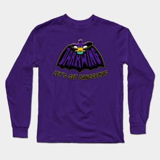 Let's Get Dangerous Long Sleeve T-Shirt